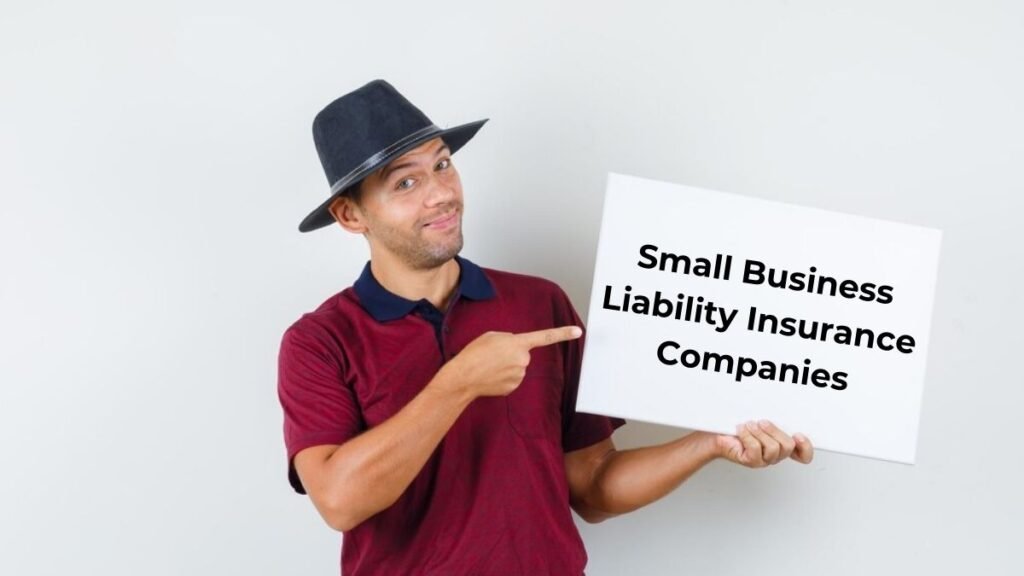 Small Business Liability Insurance Companies